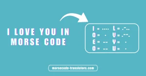Home 3 I Love You in Morse Code