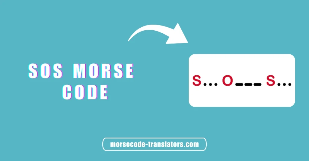 SOS Morse Code