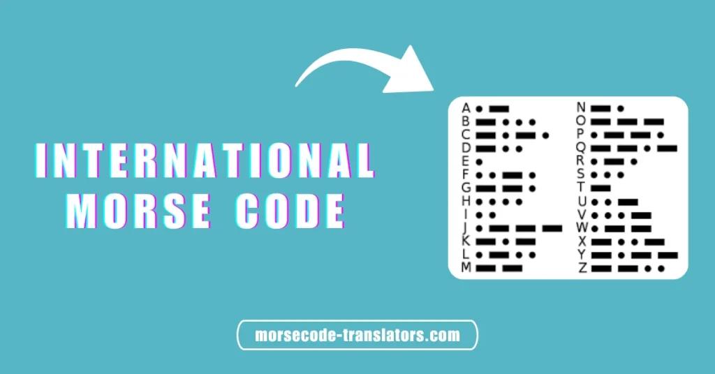International Morse Code
